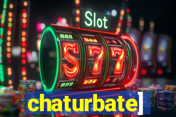 chaturbate]